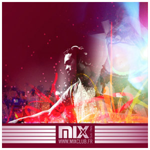 Mix Club - Boite Electro - House dans le 15eme arrondissement de Paris - Photo ©